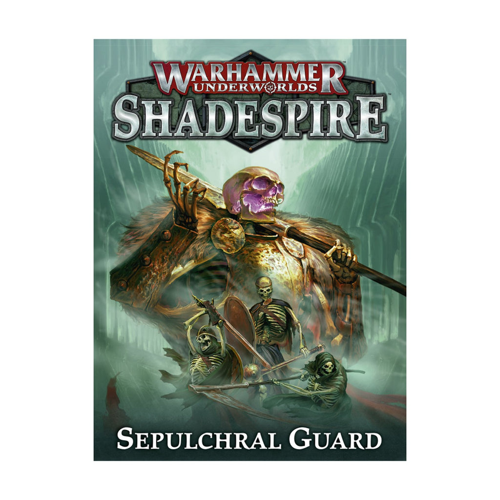 Warhammer Underworlds Shadespire Sepulchral Guard Expansion Set - Radar Toys